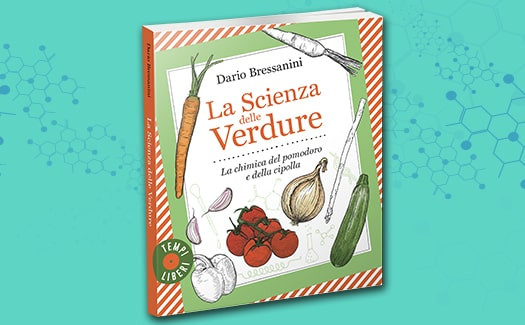 LA COLLANA DI DARIO BRESSANINI - La Scienza delle Verdure libro in edicola  